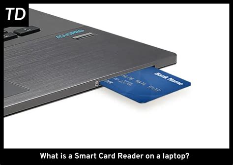 laptop smart card reader purpose